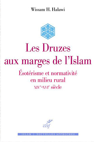 Les Druzes aux marges de l’Islam